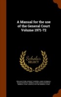 Manual for the Use of the General Court Volume 1971-72