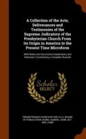 Collection of the Acts, Deliverances and Testimonies of the Supreme Judicatory of the Presbyterian Church from Its Origin in America to the Present Time Microform