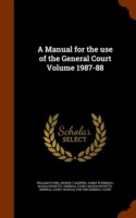 Manual for the Use of the General Court Volume 1987-88