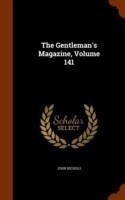 Gentleman's Magazine, Volume 141