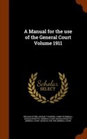 Manual for the Use of the General Court Volume 1911