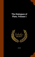 Dialogues of Plato, Volume 1