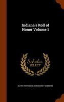 Indiana's Roll of Honor Volume 1