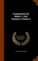 Commentarii de Bellis C. Julii Caesaris, Volume 2