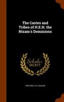 Castes and Tribes of H.E.H. the Nizam's Dominions