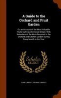 Guide to the Orchard and Fruit Garden