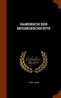 Handbuch Der Musikgeschichte