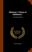 Whitney's Choice of Emblemes.
