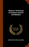 Warner's Dictionary of Authors Ancient and Modern