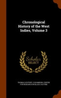 Chronological History of the West Indies, Volume 3
