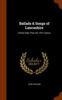 Ballads & Songs of Lancashire