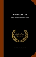 Works and Life