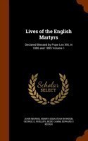 Lives of the English Martyrs
