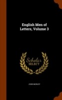 English Men of Letters, Volume 3