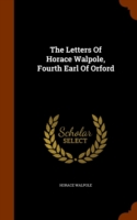 Letters of Horace Walpole, Fourth Earl of Orford