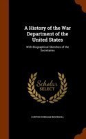 History of the War Department of the United States