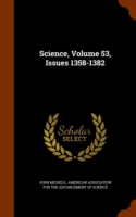Science, Volume 53, Issues 1358-1382