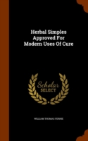 Herbal Simples Approved for Modern Uses of Cure