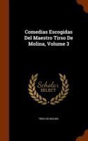 Comedias Escogidas del Maestro Tirso de Molina, Volume 3