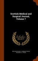 Scottish Medical and Surgical Journal, Volume 7