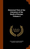 Historical View of the Literature of the South of Europe, Volume 4