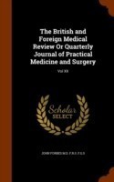 British and Foreign Medical Review or Quarterly Journal of Practical Medicine and Surgery