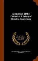 Memorials of the Cathedral & Priory of Christ in Canterbury