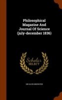 Philosophical Magazine and Journal of Science (July-December 1836)