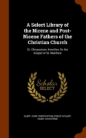 Select Library of the Nicene and Post-Nicene Fathers of the Christian Church