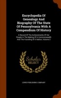 Encyclopedia of Genealogy and Biography of the State of Pennsylvania with a Compendium of History