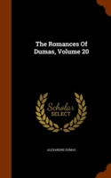 Romances of Dumas, Volume 20