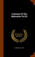 History Of The Mahrattas Vol III
