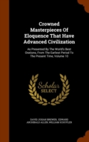 Crowned Masterpieces of Eloquence That Have Advanced Civilization