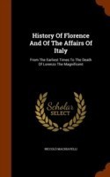 History of Florence and of the Affairs of Italy