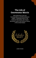 Life of Gouverneur Morris