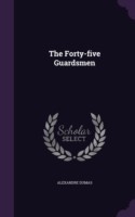 The Forty-five Guardsmen