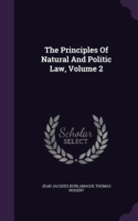 Principles of Natural and Politic Law, Volume 2