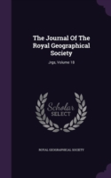 The Journal Of The Royal Geographical Society: Jrgs, Volume 18