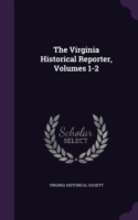 The Virginia Historical Reporter, Volumes 1-2