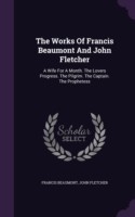 Works of Francis Beaumont and John Fletcher