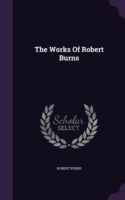 Works of Robert Burns