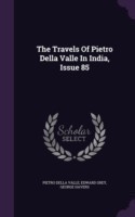 The Travels Of Pietro Della Valle In India, Issue 85