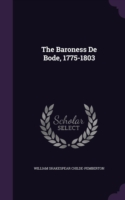 The Baroness De Bode, 1775-1803