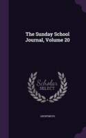 The Sunday School Journal, Volume 20