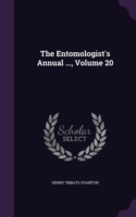 The Entomologist's Annual ..., Volume 20