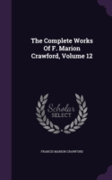 THE COMPLETE WORKS OF F. MARION CRAWFORD