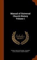 Manual of Universal Church History Volume 1