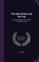 May-Flower and Her Log
