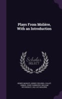 Plays from Moliere, with an Introduction