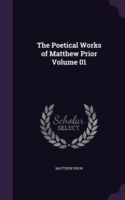 Poetical Works of Matthew Prior Volume 01